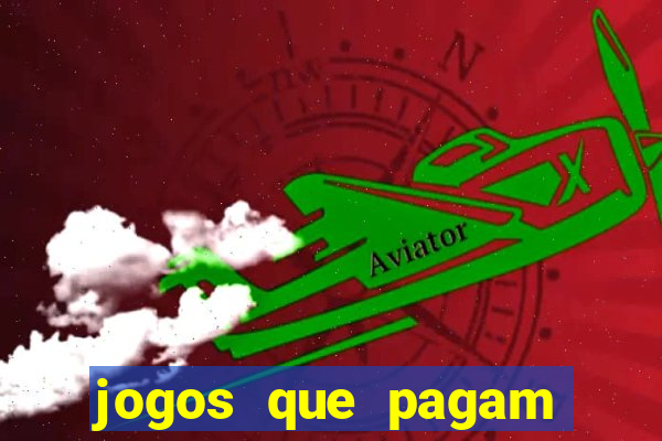 jogos que pagam sem precisar depositar dinheiro